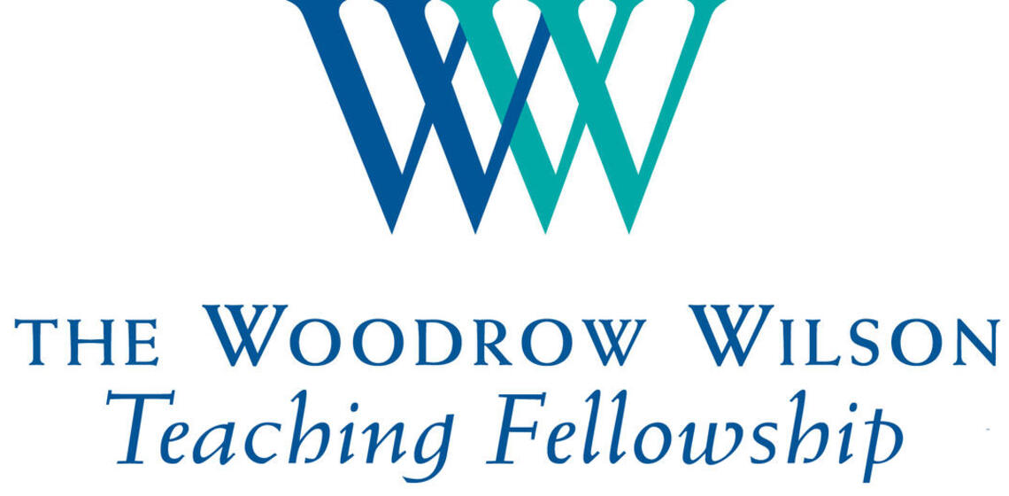 The Woodrow Wilson Teaching Fellowship